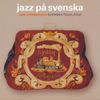 Jan Johansson - Jazz p&aring; svenska