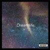 Quadeca - Dreamlife
