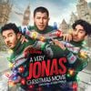 Jonas Brothers - A Very Jonas Christmas Movie (Original Soundtrack)
