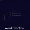 Weird Direction