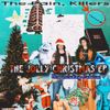 The Pain, Killers - The Jolly Christmas EP