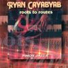 Ryan Cayabyab - Roots To Routes (Pinoy Jazz II)