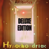 Antibiotics - Hypochondriac (Deluxe Edition)
