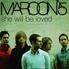 She Will Be Loved