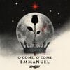 Skillet - O Come, O Come Emmanuel