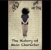 Main Character - History of Main Character