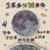 Segundo - To The Moon and Back