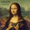 Weezer - Da Vinci