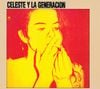 Celeste Carballo - Celeste Carballo Y La Generaci&oacute;n