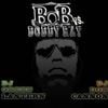 B.o.B - B.o.B vs Bobby Ray