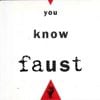 Faust - You Know Faust