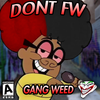 905emerald - DON'T FW GANG WEED