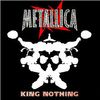 Metallica - King Nothing