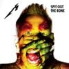 Metallica - Spit Out The Bone