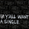 Korn - Y'all Want a Single