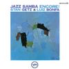 Stan Getz & Luiz Bonfá - Jazz Samba Encore!