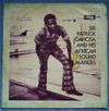 Sir Patrick Idahosa - Sir Patrick Idahosa And His African Sound Makers