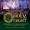 The Tabernacle Choir At Temple Square - O Holy Night: Christmas With The Tabernacle Choir and Orchestra at Temple Square