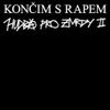 HUDBA PRO ZMRDY 2