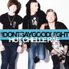 Hot Chelle Rae - Don't Say Goodnight