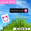 [パラレルユニバース] ➡︎ESHIT⬅︎ - ｃｌｏｃｋ 時計 [2019]