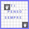 Ti penso sempre