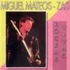 Miguel Mateos & Zas - Rockas Vivas