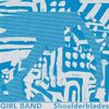 Gilla Band - Shoulderblades