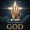 SPALEXMA - Stop, in the Name of God