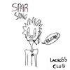 Lacross Club - Spar Song