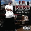 Lil’ Keke - Loved By Few Hated By Many