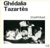 Gh&eacute;dalia Tazart&egrave;s - Diasporas