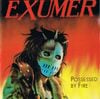 Exumer - Possessed by Fire