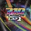 710 Rainbow: Lap 1