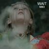 M83 - Wait