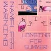Nameless Warning - Longing for Summer