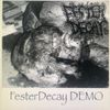 FesterDecay - Festerdecay Demo
