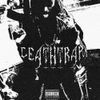Kamiyada+ - DEATHTRAP+++