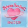 Between You and I
