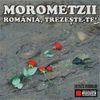 Morometzii - Rom&acirc;nia, Trezește-te!