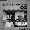 GoatedFreddieGibbs - FOREVER GOATED