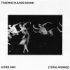 Cities Aviv - Trading Places Sound