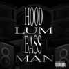 Se1s - HOODLUMBASSMAN