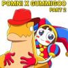 BENJIxScarlett - Pomni X Gummigoo Part 2 (The Amazing Digital Circus)