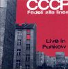 CCCP Fedeli alla Linea - Live In Punkow