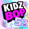 KIDZ BOP Kids - Kidz Bop 52