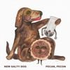Saltydog - Pecan, Pecon