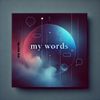 CMGG - MY WORDS