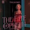 Taylor Swift - The Fate of Ophelia (TELYKAST & XanTz Remix)