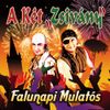 A Két Zsivány - Falunapi Mulat&oacute;s